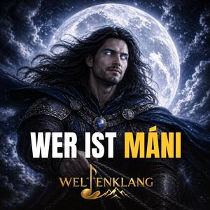 Wer ist Máni?