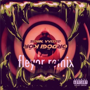 ÖRDÖGI KÖR (fleyor remix)
