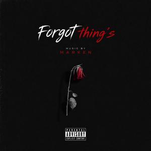 Forgot Thing's