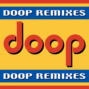 Doop (Urge 2 Merge - Extended Version)