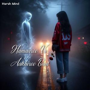 Hamaaree Vo Aakhiree Baat