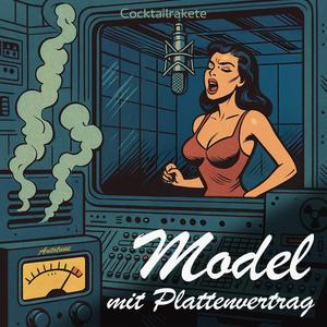 Model mit Plattenvertrag