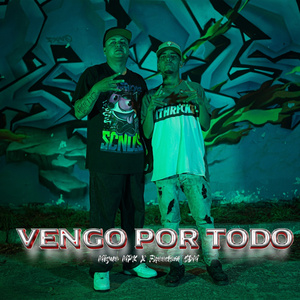Vengo Por Todo