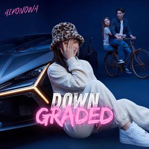 DOWNGRADED