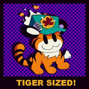 Tiger Sized