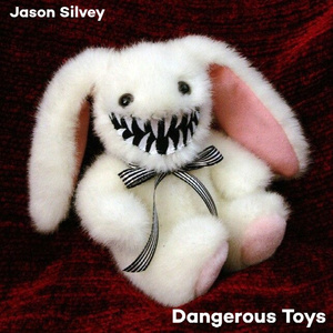 Dangerous Toys