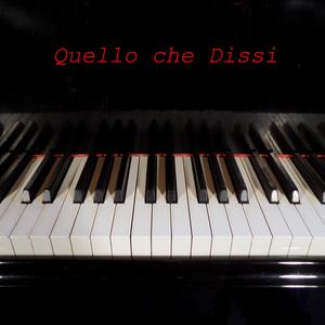 Quello che Dissi