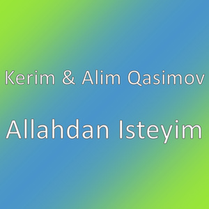 Allahdan Isteyim