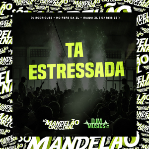Ta Estressada