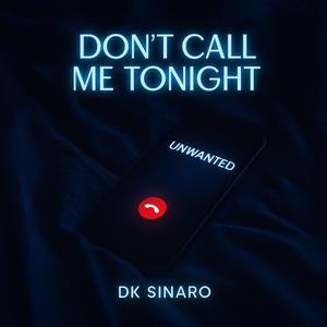 Don't Call Me Tonight