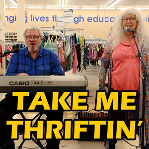 Take Me Thriftin'