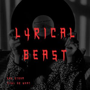 Lyrical Beast