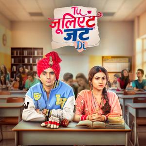Tu Juliet Jatt Di