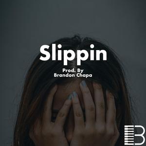 Slippin