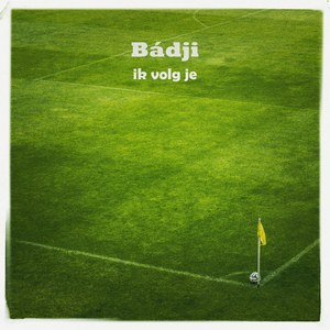 Ik volg je