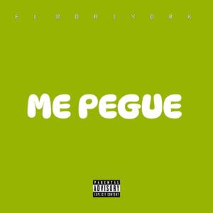 Me Pegue