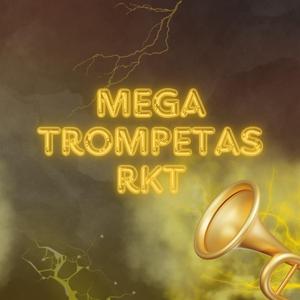 MEGA TROMPETAS RKT