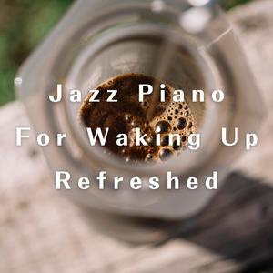 Refreshed From My Sleeping