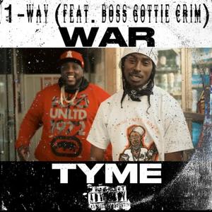 WAR TYME (feat. BOSS GOTTIE CRIM)