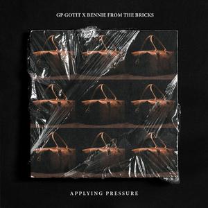 Applying Pressure (feat. Bennie From The Bricks)