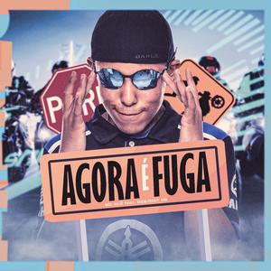 Agora É Fuga