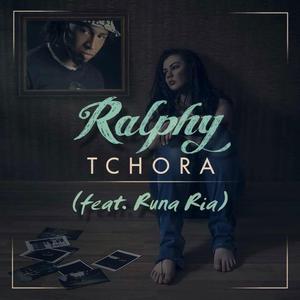 Tchora (feat. Runa Ria)