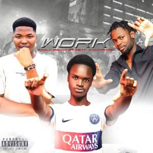 Work (feat. AyKayRaps)