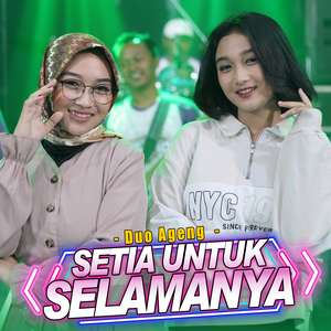 Setia Untuk Selamanya