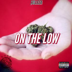 On The Low