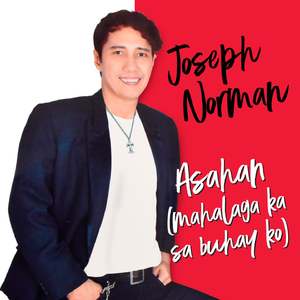 Asahan (Mahalaga Ka Sa Buhay Ko)
