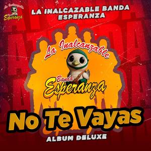 No Te Vayas