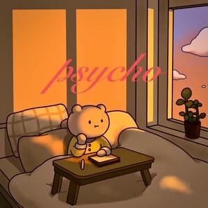 psycho （demo）