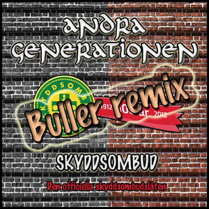 Skyddsombud (Buller Remix)