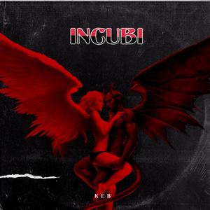 INCUBI