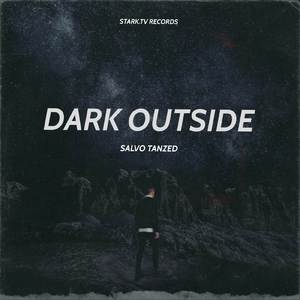 Dark Outside