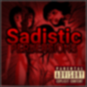 Sadistic Perversions
