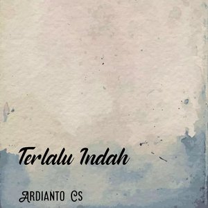 Terlalu Indah