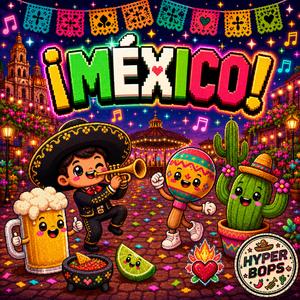 MÉXICO!