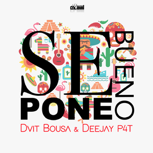 Se Pone Bueno (Extended Mix)