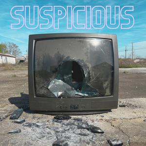 Suspicious