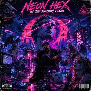 Neon Hex on the Ministry Floor