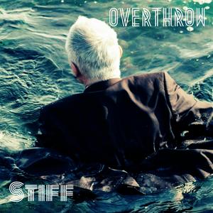 Overthrow (Undertow Version) (Undertow Version)