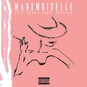 MADEMOISELLE (feat. Snepper)