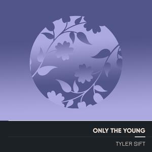 Only the Young