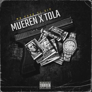 Mueren x Tola