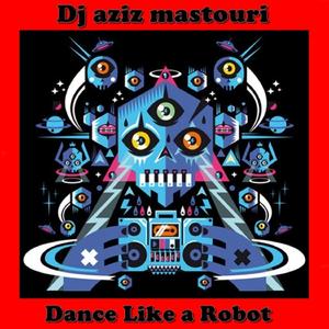 Dance like a Robot