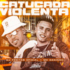 Dj Freitas Oficial - Catucada Violenta