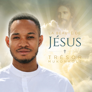 La beauté de Jésus