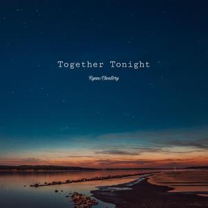 Together Tonight