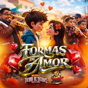 Formas De Amor (feat. La Nueva Banda Arrazadora de SLP)
